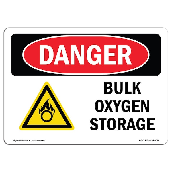 Safety Sign, OSHA Danger, 7" Height, Aluminum, Bulk Oxygen Storage, Landscape, L-1856